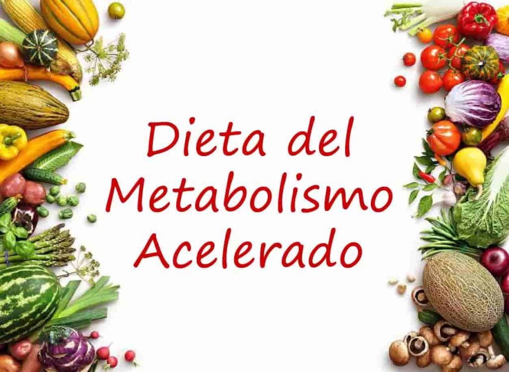 la dieta del metabolismo acelerado