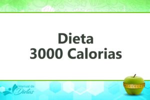 la dieta de las 3000 calorias