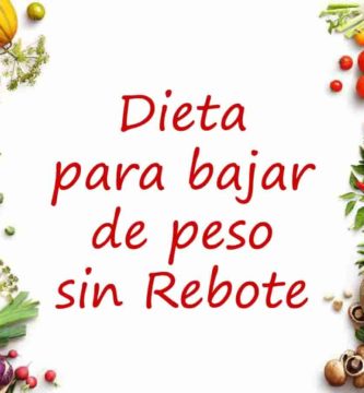 dieta para bajar de peso sin rebote