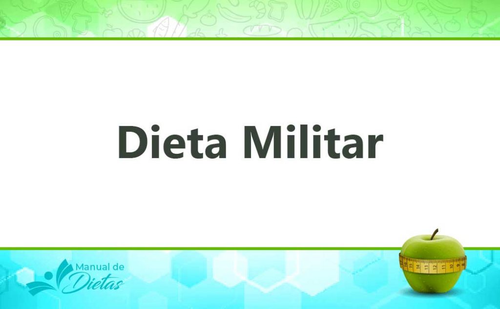 la dieta militar
