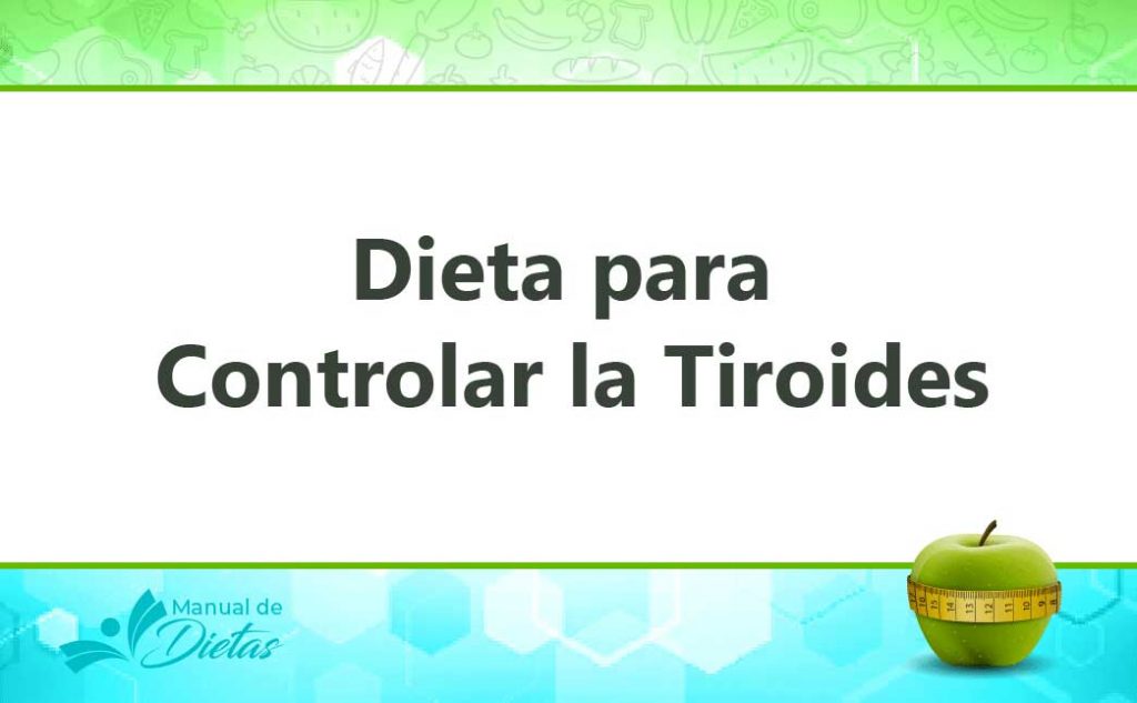 La Dieta para Controlar la Tiroides