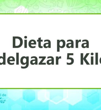 la dieta para adelgazar 5 kilos