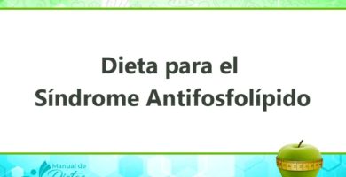 La Dieta para el Síndrome Antifosfolípido